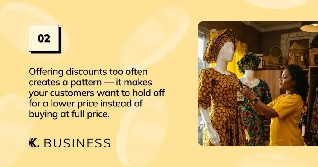 why you shouldn't over use discount